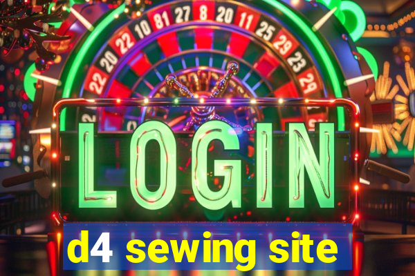 d4 sewing site